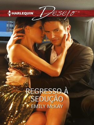 cover image of Regresso à sedução
